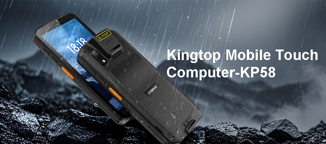 Kingtop Unveils Next-Generation KT-KP58 PDA: Redefining Mobility with Enhanced NFC and Ultra HD Display